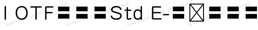 I OTF教科書Std E字体转换